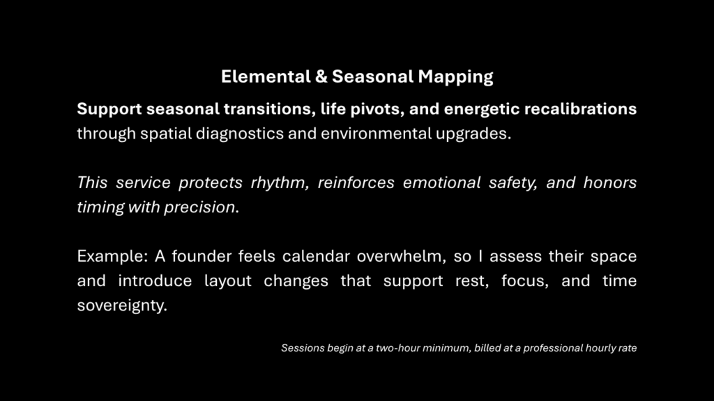 feng shui consultant, spatial diagnostics, elemental mapping, space design, energetic upgrades, environmental consulting,  intuitive consulting, Chapel Hill feng shui
